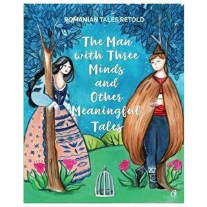 The man with three minds and other meaningful tales - Razvan Nastase imagine