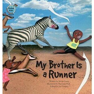 My Brother Is a Runner: Kenya, Paperback - Jin-Ha Gong imagine