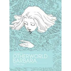 Otherworld Barbara, Hardcover - Moto Hagio imagine