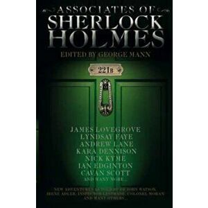 Associates of Sherlock Holmes, Paperback - George Mann imagine