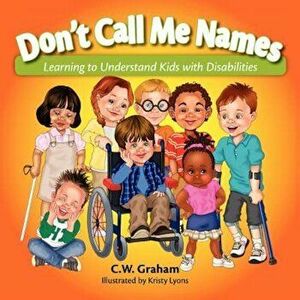 Don't Call Me Names, Paperback - C. W. Graham imagine