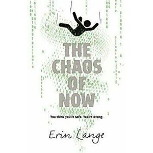 Chaos of Now, Paperback - Erin Lange imagine