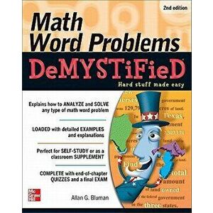 Math Word Problems Demystified, Paperback - Allan G. Bluman imagine