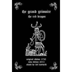 The Grand Grimoire: The Red Dragon, Paperback - Unknown Author imagine