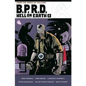 B.P.R.D. Hell on Earth Volume 5, Hardcover - Mike Mignola imagine