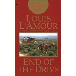 End of the Drive - Louis L'Amour imagine