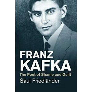 Franz Kafka, Paperback - Saul Friedl�nder imagine