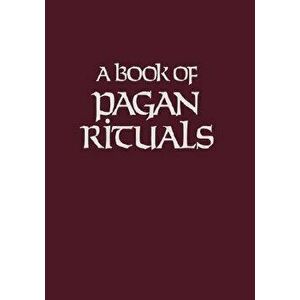 Book of Pagan Rituals, Paperback - Herman Slater imagine
