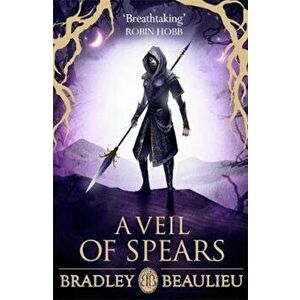 Veil of Spears - Bradley Beaulieu imagine