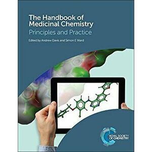 The Handbook of Medicinal Chemistry: Principles and Practice, Hardcover - Andrew Davis imagine