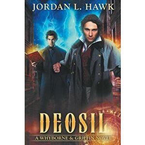 Deosil, Paperback - Jordan L. Hawk imagine