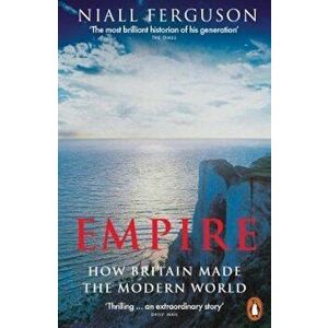 Empire, Paperback - Niall Ferguson imagine