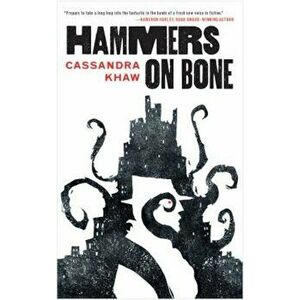 Hammers on Bone, Paperback - Cassandra Khaw imagine