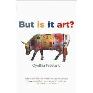 But is It Art': An Introduction to Art Theory, Paperback - Cynthia Freeland imagine
