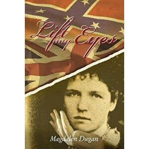 Lift My Eyes, Paperback - Magdalen Dugan imagine