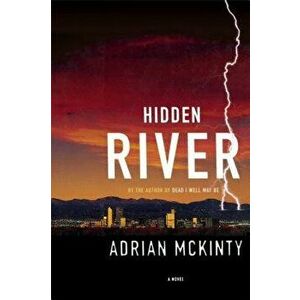 Hidden River, Paperback - Adrian McKinty imagine
