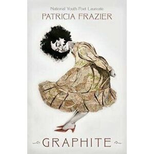 Graphite - Patricia Frazier imagine
