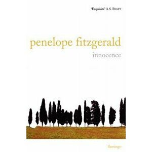 Innocence, Paperback - Penelope Fitzgerald imagine