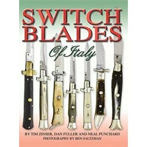 Switchblades of Italy, Hardcover - Tim Zinser imagine