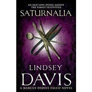 Saturnalia, Paperback - Lindsey Davis imagine