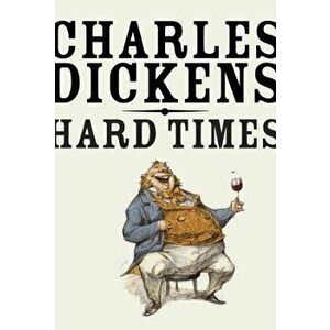 Hard Times, Paperback - Charles Dickens imagine