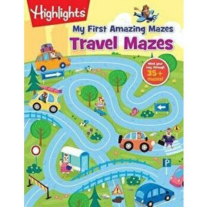Travel Mazes, Paperback - Highlights imagine