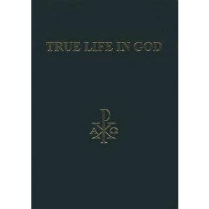 True Life in God: Divine Dialogue, Hardcover - Vassula Ryden imagine