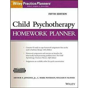 Child Psychotherapy Homework Planner, Paperback - Arthur E. Jongsma imagine
