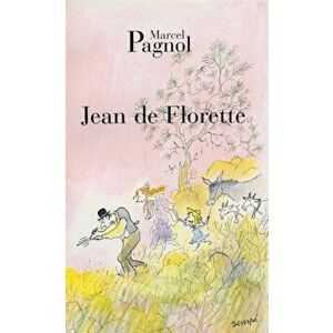 Jean de Florette, Paperback - Marcel Pagnol imagine