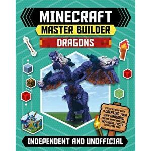 Minecraft Master Builder: Dragons, Paperback - *** imagine