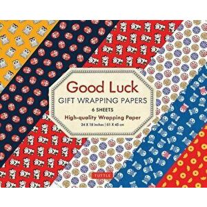 Good Luck Gift Wrapping Papers - 6 Sheets: 6 Sheets of High-Quality 24 X 18 Inch Wrapping Paper, Paperback - Tuttle Publishing imagine