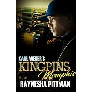 Carl Weber's Kingpins: Memphis, Paperback - Raynesha Pittman imagine