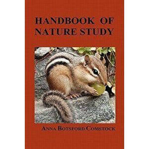 Handbook of Nature Study, Hardcover - Anna Comstock imagine