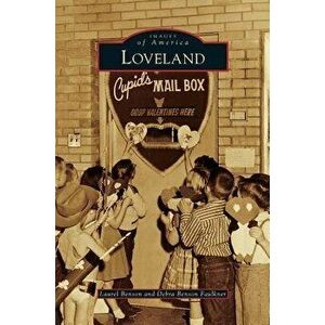 Loveland, Hardcover - Laurel Benson imagine