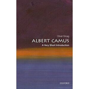 Albert Camus: A Very Short Introduction, Paperback - Oliver Gloag imagine