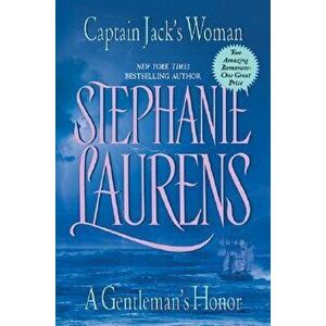 Captain Jack's Woman and a Gentleman's Honor, Paperback - Stephanie Laurens imagine