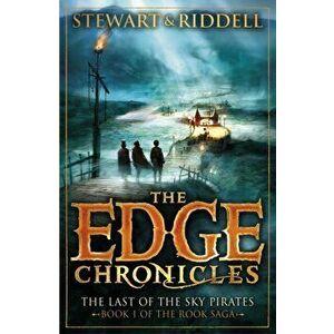 Edge Chronicles 7: The Last of the Sky Pirates. First Book of Rook, Paperback - Paul Stewart imagine