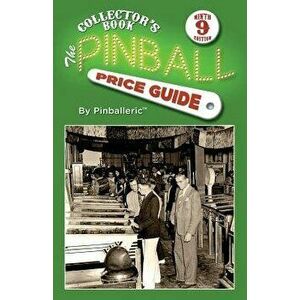 The Pinball Price Guide, Ninth Edition, Paperback - Pinballeric imagine