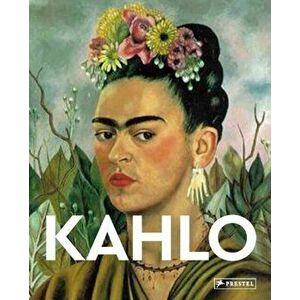 Kahlo: Masters of Art, Paperback - Eckhard Hollmann imagine