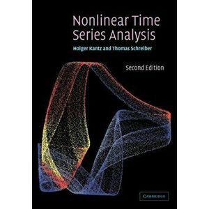 Nonlinear Time Series Analysis, Paperback - Holger Kantz imagine