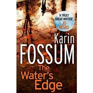 Water's Edge, Paperback - Karin Fossum imagine