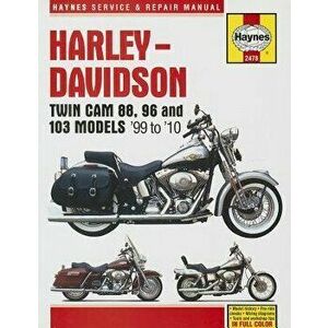 Harley-Davidson Twin CAM 88, 96 and 103 Models '99 to '10, Paperback - Editors of Haynes Manuals imagine