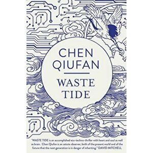 Waste Tide, Paperback - Chen Qiufan imagine