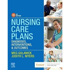 Nursing Care Plans. Diagnoses, Interventions, and Outcomes, Paperback - Judith L. Myers imagine