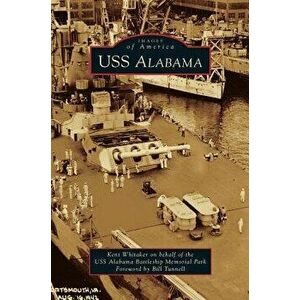 USS Alabama, Hardcover - Kent Whitaker imagine