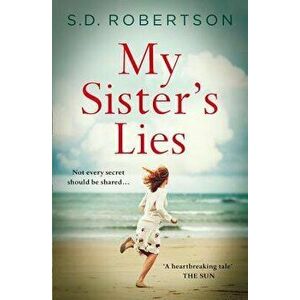 My Sister's Lies, Paperback - S. D. Robertson imagine