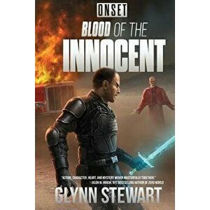 Onset: Blood of the Innocent, Paperback - Glynn Stewart imagine