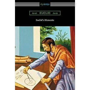 Euclid's Elements (the Thirteen Books), Paperback - Euclid imagine