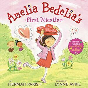 Amelia Bedelia's First Valentine Holiday, Hardcover - Herman Parish imagine