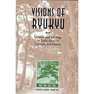 Visions of Ryukyu - Gregory Smits imagine